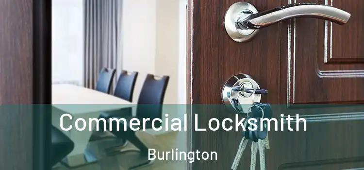  Commercial Locksmith Burlington